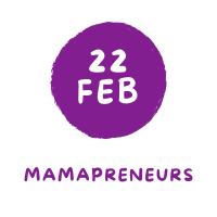 22 Feb Mamapreneurs